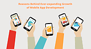 Reasons Behind Ever-expanding Growth of Mobile App Development