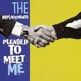 The Replacements - Pleased to Meet Me