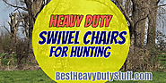 Best Heavy Duty Swivel Hunting Chair Reviews