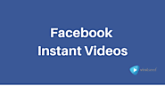 Instant Videos na Facebooku