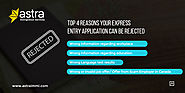 Top 4 reasons your express entry application can be rejected