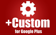 +Custom your Google Plus!