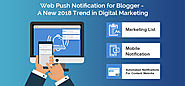 The Need of Web Push Notification for Blogger