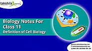Historical Background and Discovery of Cell topic of Class 11 Biology