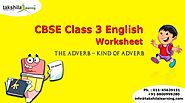 Practice Grammar Worksheet For CBSE Class 3 English - The Adverb