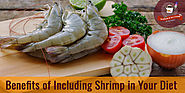 The Benefits of Including Shrimp in Your Diet
