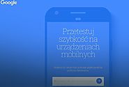 Mobilne strony w Polsce ładują się zbyt wolno, Google chce pomóc z nowym Test My Site