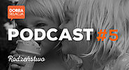 Podcast Dobra Relacja #odc.5 – Rodzeństwo