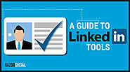 4 LinkedIn Tools that will change the way you think about LinkedIN