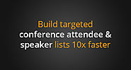How to find conference, trade show attendee lists and Build event planner & speakers mailing lists