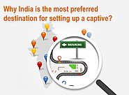 India - The Most Preferred Business Destination for Setting up a Captive | ScrumStart