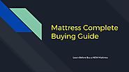 Mattress Complete Buying Guide