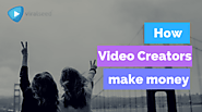 Jak twórcy video zarabiają pieniądze? - ViralSeed