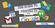 15 Awesome Blogs to Follow for All Your Google Needs | Shake Up Learning