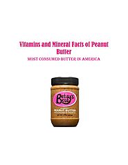 Know Peanut Butter’s Vitamins and Minerals Facts