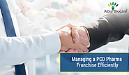 Managing PCD Pharma Franchise Successfully & Efficiently | Know How