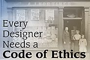 Why Every Designer Needs a Code of Ethics