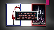 Collection Of Best Branded Wines From NSW - Wine Distributors