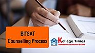 BITSAT 2018 Counselling Process and Schedule – Check Here