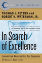 In Search of Excellence: Lessons from America's Best-Run Companies (Collins Business Essentials)