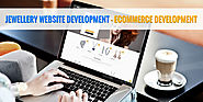 Jewellery Website Development - Ecommerce Development