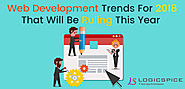 Web Development Trends For 2018 That Will Be Ruling This Year