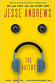 The Haters, by Jesse Andrews