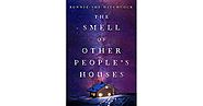 The Smell of Other People's Houses