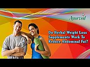 Do Herbal Weight Loss Supplements Work to Reduce Abdominal Fat