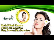 Herbal Blood Cleanser Pills to Get Acne Free Skin, Prevent Skin Disorders