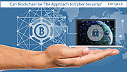 Blockchain Technology - The Approach to Cyber Security