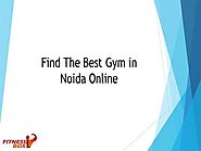 Find the Best Gym in Noida