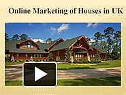 Online Marketing of Houses in UK