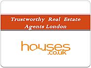 Trustworthy Real Estate Agents London