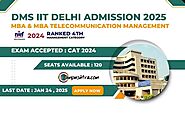 DMS IIT Delhi Admission 2025. MBA Application Open