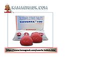 CAVERTA 100MG TABLETS - A REASONABLY PRICED ALTERNATIVE FOR WEAK ERECTION