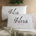 His and Hers Pillowcase Set - Personalized