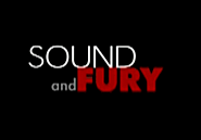 Sound and fury