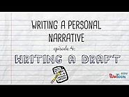 Writing a Personal Narrative: Writing a Draft for Kids