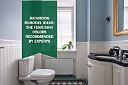 Bathroom Remodel Ideas: The Feng Shui Colors Recommended by Experts