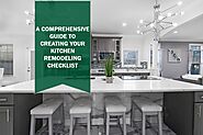 A Comprehensive Guide to Creating Your Kitchen Remodeling Checklist
