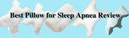 Best Pillow for Sleep Apnea Review via @Flashissue