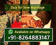 Dua for love marriage, +91-8264883147, Powerful wazifa by Molvi baba ji