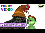 Hungry Baby Hulk Wants EGGs Gets Kicks on the Bump by Giant HEN Funny Video for Kids