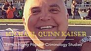 Michael Quinn Kaiser Enters Highly Popular Criminology Studies Program