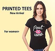 Online Sale Printed T Shirt for Ladies- Be a Style Diva with Printed Tees