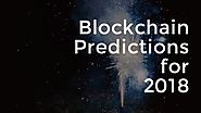 5 Blockchain Predictions for 2018