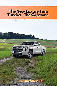 The New Luxury Trim Tundra - The Capstone | Toyota of Orange