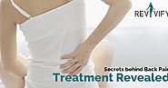 Secrets behind Back Pain Treatment Revealed