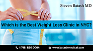 Which is the Best Weight Loss Clinic in NYC?